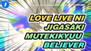 Love Live Nijigasaki
Mutekikyuu Believer_1