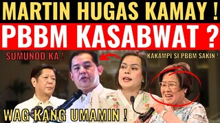 MARTIN ROMUALDEZ HUGAS KAMAY ! PBBM KASABWAT ? LEILA DE LIMA RERESBAK KAY DUTERTE!