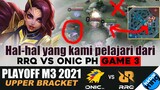 BEDAH GAMEPLAY - RRQ vs ONIC PH MATCH 3 PLAYOFF M3 2021 Mobile Legends