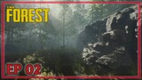 The Forest - EP 02 | Pagpasok sa Cave ng mga Cannibal