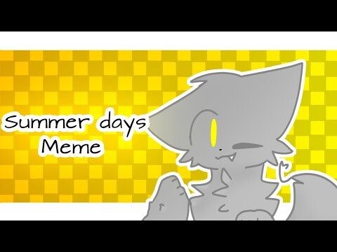 Summer days meme