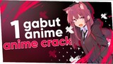 lagi gabut [anime crack Indonesia] eeee. semoga terhibur anjing.