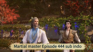 Martial master Episode 444 sub indo