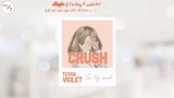 BÀI HÁT HOT TRONG NĂM -  [Vietsub + Lyrics] Crush - Tessa Violet
