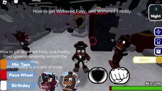 How to get Withered Foxy, and Freddy in Return to Animatronica!