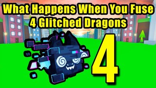 What Happens When You Fuse 4 Glitched Dragon in Pet Simulator X