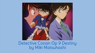 Detective Conan Op 9 -Destiny