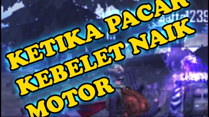 ketika pacar kebelet naik motor