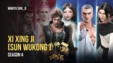 XI XING JI season 4 Sub Indo [Sun Wukong]