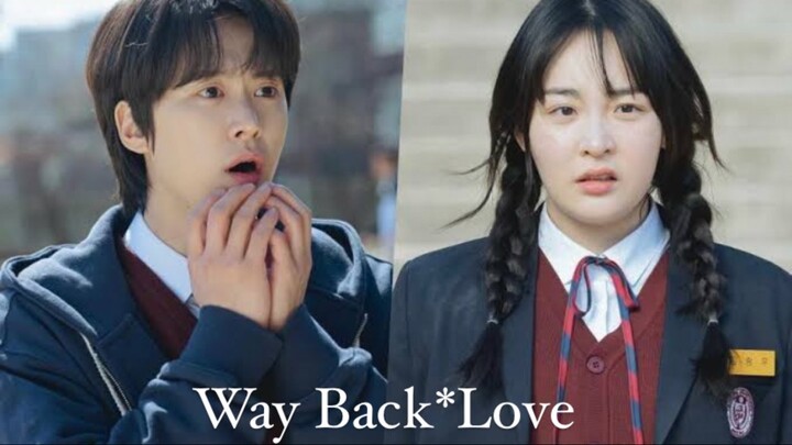 Way Back Love (2025) Ep 03_Sub Indo