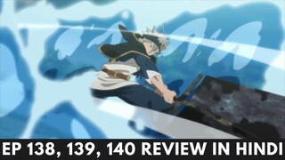 Black clover episode 138, 139,140 Review in Hindi