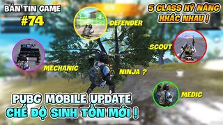 CHẾ ĐỘ CHUẨN BATTLE ROYALE CÓ 5 CLASS KỸ NĂNG CHÍNH THỨC RA MẮT NGƯỜI CHƠI PUBG MOBILE CỰC HẤP DẪN !