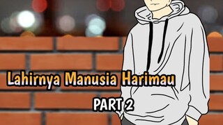 Lahirnya Manusia Harimau part 2