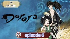 DORORO EPISODE 6 SUB INDO