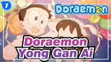 [Doraemon] Yong Gan Ai(Free To Love)_1