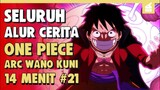 Masa Lalu Yamato!! SELURUH ALUR CERITA ONE PICE WANOKUNI PART 21 MANGA || 14 MENIT