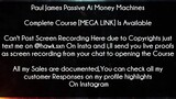 Paul James Passive Ai Money Machines Course download