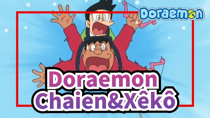 [Doraemon] Chaien&Xêkô: Chúng ta đã đi quá xa rồi!