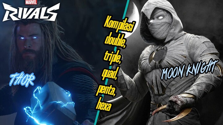 [Marvel Rivals] KOMPILASI THOR MOON KNIGHT SAMPAI TER-QUAD PENTA HEXA GAESS | SpontanGaming