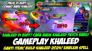 KHALEED EXP META❗CARA MAIN KHALEED BUFF + BUILD KHALEED TERSAKIT 2024❗GAMEPLAY KHALEED TERBARU