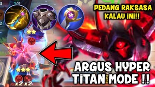 ARGUS HYPER TITAN MODE!! PEDANG RAKSASA MAGIC CHESS COMBO TERBARU 2022!! COMMANDER LING SKILL 2