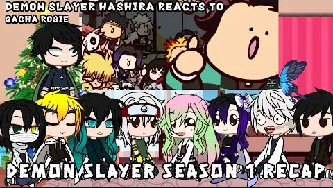 Hashira reacts to Demon slayer Season 1 recap | Gacha club