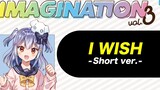 [Inuyama Tamaki]I Wish