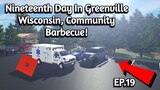 Nineteenth Day In Greenville Wisconsin, (Community Barbecue!) - Greenville Roleplay (OGVRP)