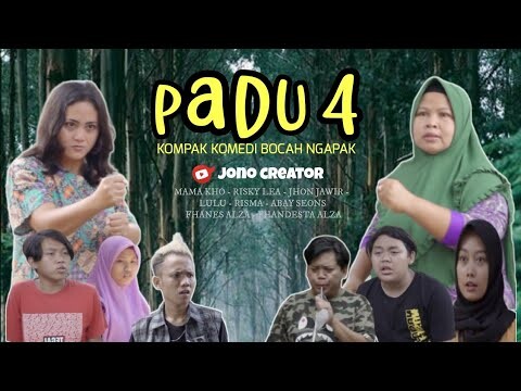 KOMPAK KOMEDI BOCAH NGAPAK - PADU PART 4