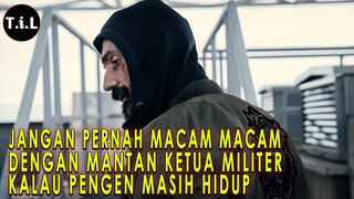 JANGAN PERNAH MACAM MACAM DENGAN MANTAN KETUA MILITER | ALUR CERITA FILM