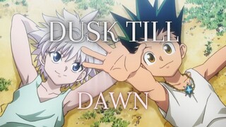 Dusk Till Dawn - Killua and Gon「AMV」