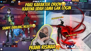 PRANK RISMAA😍PAKE KARAKTER ORION!! KARENA DIA GATAU SKILLNYA GUA SAMPE DIBILANG NGECIT😂