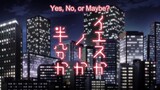 YES NO or maybe 🇯🇵BL Movie
