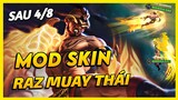Mod Skin Raz Muay Thái Sau 4/8 Mới Nhất Mùa 23 Full Hiệu Ứng Không Lỗi Mạng | Yugi Gaming