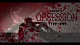 Obsession - Dice and Zync