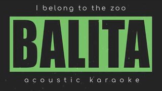 BALITA I Belong To The Zoo (acoustic karaoke)