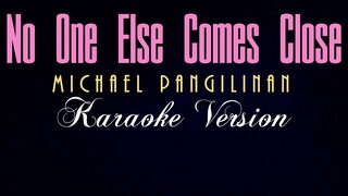 NO ONE ELSE COMES CLOSE - Khel Pangilinan (KARAOKE VERSION)