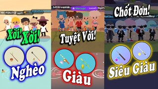 KHI TEAM NGHÈO, GIÀU VÀ SIÊU GIÀU THI "CHỐT ĐƠN" SẼ RA SAO? | PLAY TOGETHER