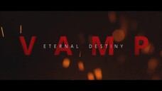 Vamp The Series : Eternal Destiny |  Mike Angelo / Jeff Satur / Becky Armstrong