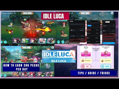 Idle Luca How to Earn 200 Pesos Per Day | Tips , Guide ( Tagalog )