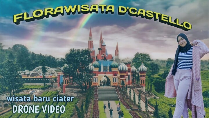 FLORA WISATA D'Castello | Drone video