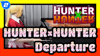 HUNTER×HUNTER OP『Departure』(Cover Piano)_2