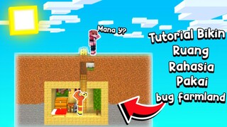 Tutorial Bikin Ruangan Rahasia Pakai Bug Farmland (Work di Versi 1.19.73+)