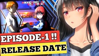 Classroom Of The Elite Season 2 Episode 1 Release Date & Time [Hindi]