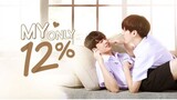 [🇹🇭] My Only 12% (2022) Ep 1 Eng Sub
