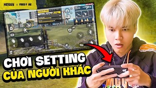 Thử Thách Chơi Game Săn Kill Với Setting Của Người Khác | AS Mobile | HEAVY Free Fire