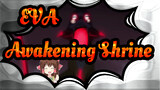 [EVA] Awakening Shrine☆.Evangelion