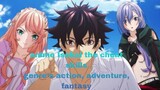 sinopsis anime Isekai de cheat skills genre's supernatural, adventure