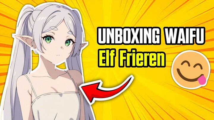 Unboxing Review Waifu Elf Frieren - Anime Frieren Beyond Journeys End
