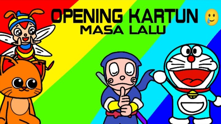 Opening Kartun masa kecil🥲(bikin nostalgia)